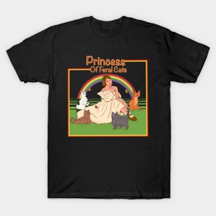 Princess Of Feral Cats T-Shirt